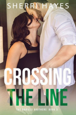 Crossing The Line (The Daniels Brothers)