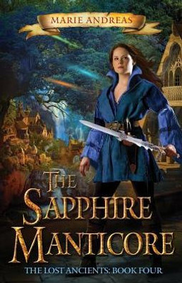 The Sapphire Manticore (The Lost Ancients)