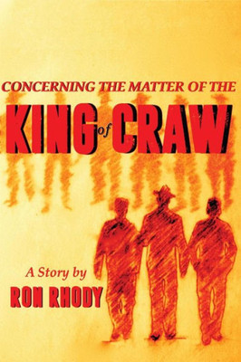 Concerning The Matter Of The King Of Craw