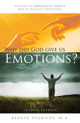 Why Did God Give Us Emotions