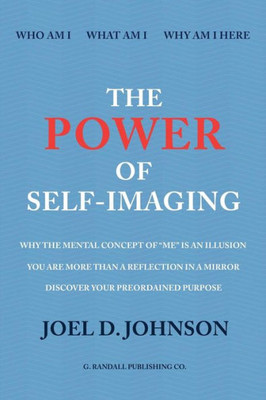 The Power Of Self-Imaging