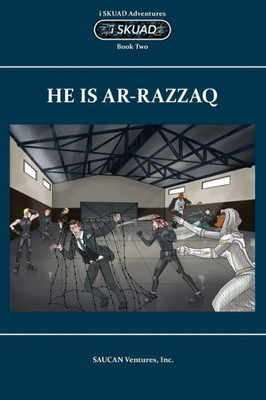 He Is Ar-Razzaq (I Skuad Adventures)
