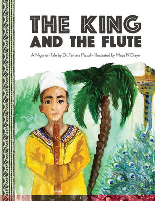 The King And The Flute: A Nigerian Tale