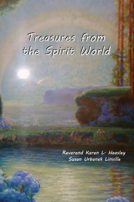 Treasures From The Spirit World