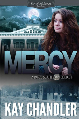 Mercy!: A Southern Secret (Switched)