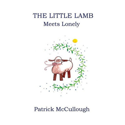The Little Lamb Meets Lonely