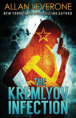 The Kremlyov Infection: A Tracie Tanner Thriller (Tracie Tanner Thrillers)