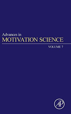 Advances in Motivation Science (Volume 7)