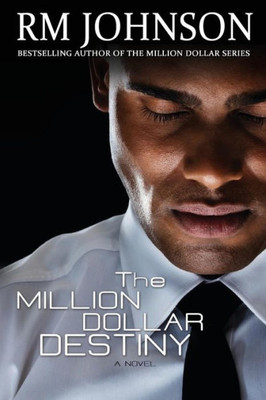 The Million Dollar Destiny (The Million Dollar Series)