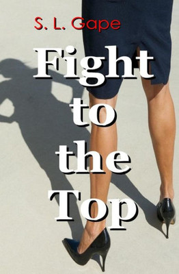 Fight To The Top