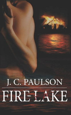 Fire Lake (Adam And Grace)