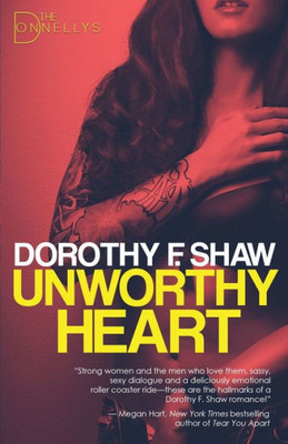 Unworthy Heart: The Donnellys - Book 1