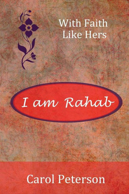 I Am Rahab (With Faith Like Hers)