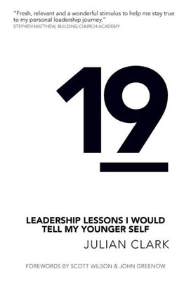 19: Leadership Lessons I Would Tell My Younger Self