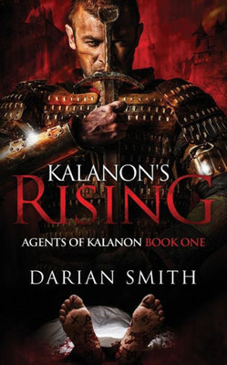 Kalanon'S Rising (Agents Of Kalanon)