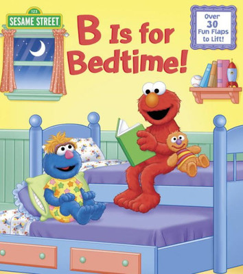 B Is For Bedtime!