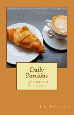 Daily Portions: Daily Readings For Christians