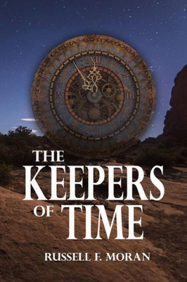 The Keepers Of Time (Book Five Of The Time Magnet Series)