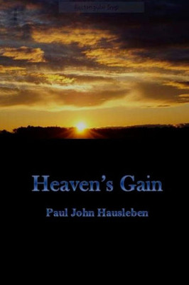 Heaven'S Gain (The Adventures Of Harry And Paul)