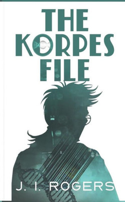 The Korpes File (The Korpes File Series)