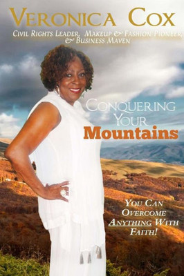 Conquering Your Mountains