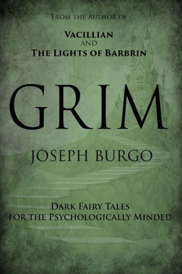 Grim: Dark Fairy Tales For The Psychologically Minded