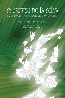 El Espiritu De La Selva (Spanish Edition)