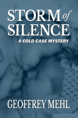 Storm Of Silence (Storm Mysteries)