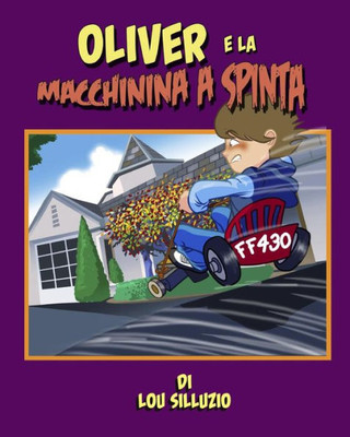 Oliver E La Machinina A Spinta (Italian Edition)