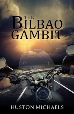 The Bilbao Gambit (Ben Kaye Cases)