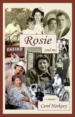 Rosie (And Me): A Memoir