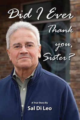 Did I Ever Thank You, Sister?