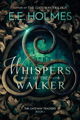Whispers Of The Walker (The Gateway Trackers)
