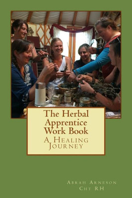 The Herbal Apprentice Work Book