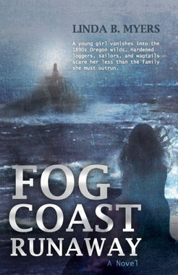 Fog Coast Runaway: A Novel