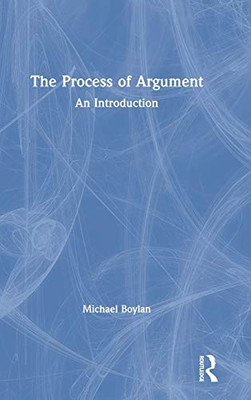 The Process of Argument: An Introduction