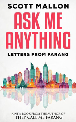 Ask Me Anything: Letters From Farang