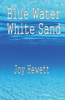 Blue Water White Sand