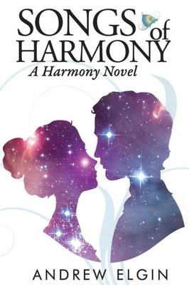 Songs Of Harmony (The Harmony Series)