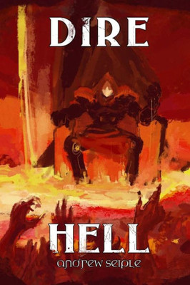 Dire:Hell (The Dire Saga)
