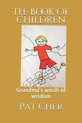 The Book Of Children: Grandmaæs Words Of Wisdom