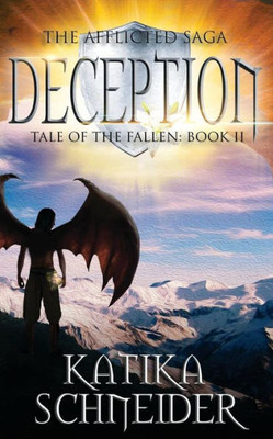 Deception (The Afflicted Saga: Tale Of The Fallen)