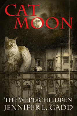 Cat Moon (The Were-Children)