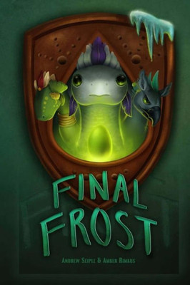 Final Frost (Dragons Roar)