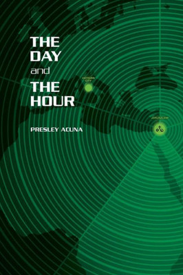 The Day And The Hour