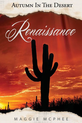 Renaissance (Autumn In The Desert)