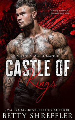 Castle Of Kings: (A Kings Mc Romance) (Kings Mc Romance Series)