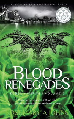 Blood Renegades (Rebel Vampires)