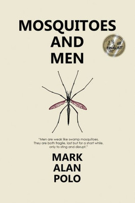 Mosquitoes And Men