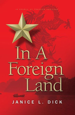 In A Foreign Land (In Search Of Freedom)